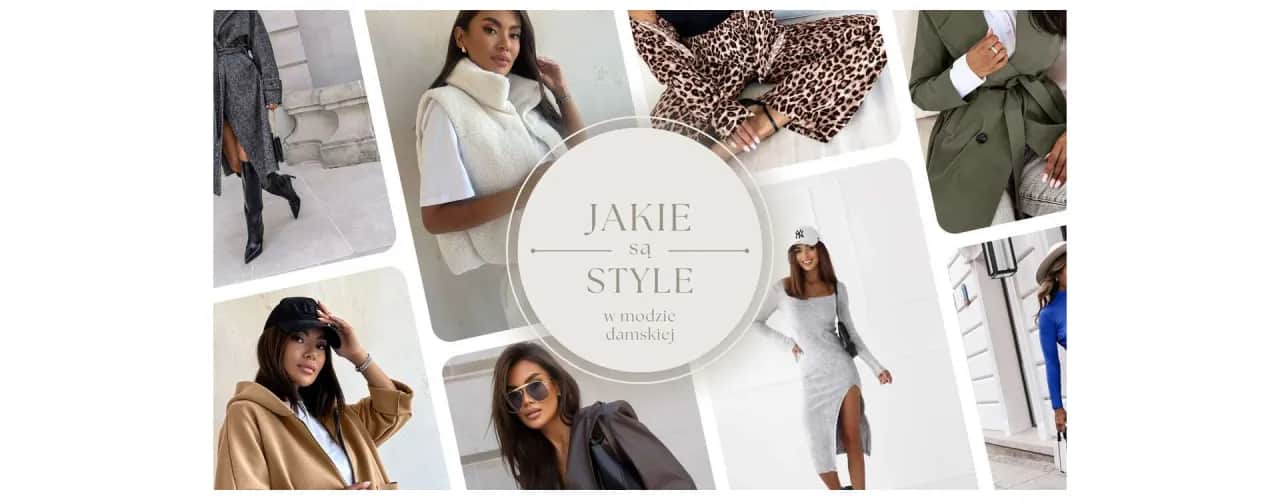 Jakie są style ubioru, które odmienią Twój wizerunek na lepsze